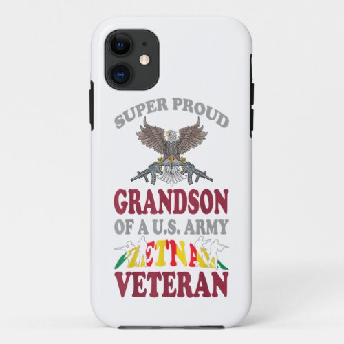 Vintage Proud Grandson Of A US Army Vietnam Gift iPhone 11 Case