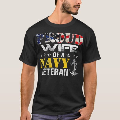 Vintage Proud Wife Of A Navy For Veteran Gift  T_Shirt