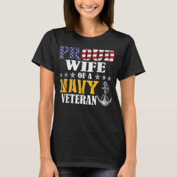 Vintage Proud Wife Of A Navy For Veteran Gifts  T-Shirt