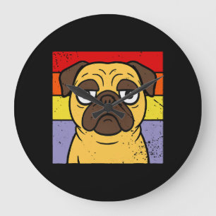 Vintage Pug Sarcastic Silly Puppy Dog Lover Humor Large Clock