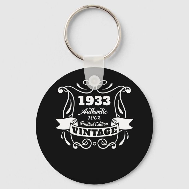 Vintage Quality 1933 Aged To Genuine Perfection Keychain (Front)