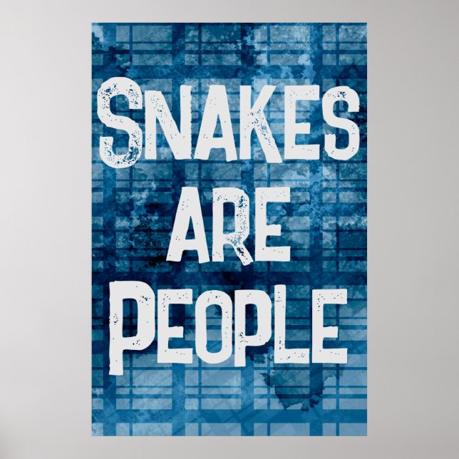 Vintage Quote Saying Print "Snakes Are People" Art (Front)