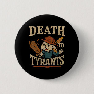 Vintage Rabbit Death To Tyrants Retro 90s Button
