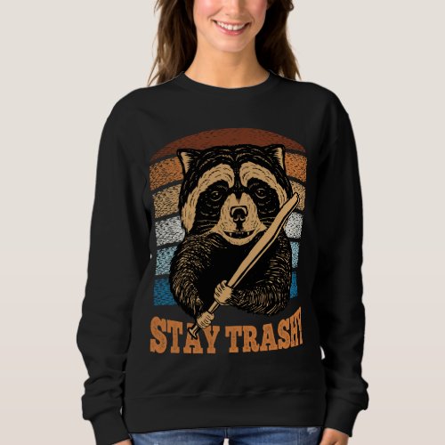 Vintage Raccoon Women Funny Raccoon Stay Trashy Sweatshirt