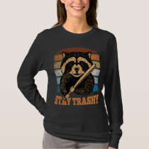 Vintage Raccoon Women Funny Raccoon Stay Trashy T-Shirt