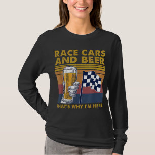 Vintage Race Cars Checkered Flag Beer That's Why I T-Shirt