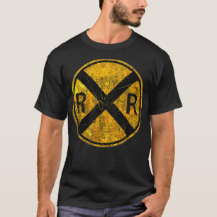 Vintage Railroad Crossing Sign Worker Engineer T-Shirt Vintage Railroad Crossing Sign Worker Engineer T-Shirt