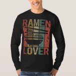 Vintage Ramen Lover (Grunge Effect) T-Shirt Vintage Ramen Lover (Grunge Effect) T-Shirt