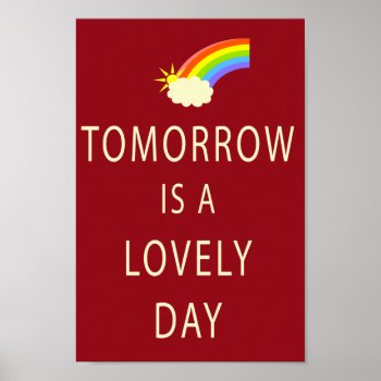 Vintage Red Tomorrow Is A Lovely Day War Poster by wisewords at Zazzle