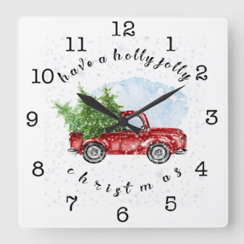 Vintage Red Truck Have A Holly Jolly Christmas  Square Wall Clock