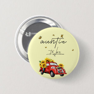 Vintage Red Truck with Sunflowers Auntie To Be Button