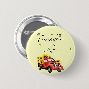 Vintage Red Truck with Sunflowers Grandma To Be Button