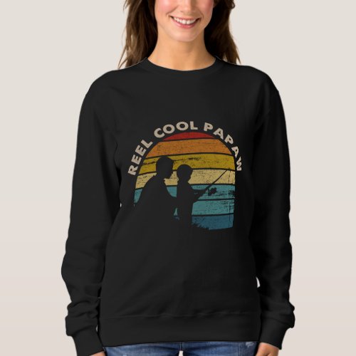 Vintage Reel Cool Papaw Fishing Fathers Day Gifts Sweatshirt