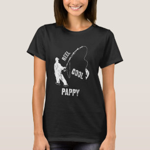 Vintage Reel Cool Pappy Fishing Fisherman Gift T-Shirt