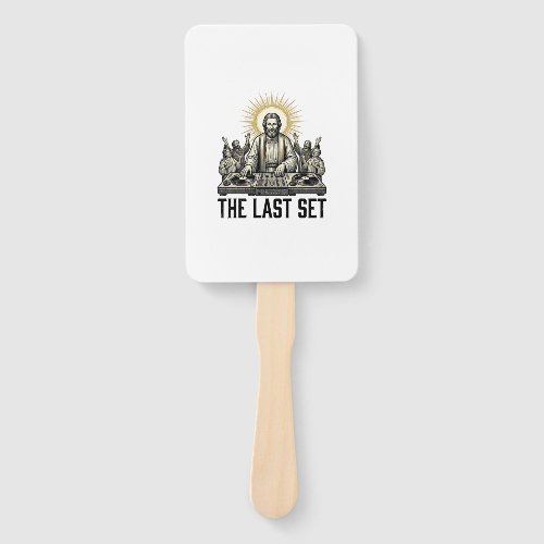 Vintage Religious DJ The Last Set Shirt Design_1 Hand Fan