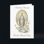 Vintage Religious Virgin Mary Happy Birthday Card<br><div class="desc">This is a beautiful vintage Catholic customized image of the Blessed Virgin Mary, Our Lady of Grace with white flowers, blue ribbon wrapped around spring eggs.The French words above the Blessed Virgin read "O Mary conceived without sin, pray for us who have recourse to thee." All text and fonts may...</div>