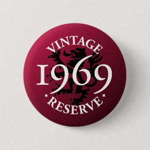 Vintage Reserve 1969 Pinback Button