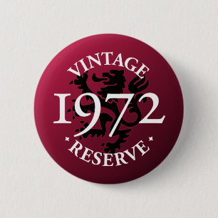 Vintage Reserve 1972 Pinback Button