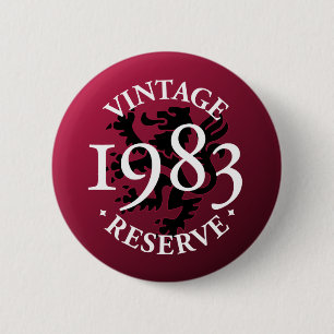 Vintage Reserve 1983 Pinback Button