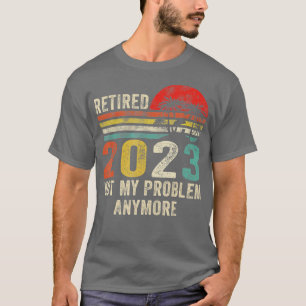Vintage Retired 2023 I Worked My Whole Life Funny  T-Shirt