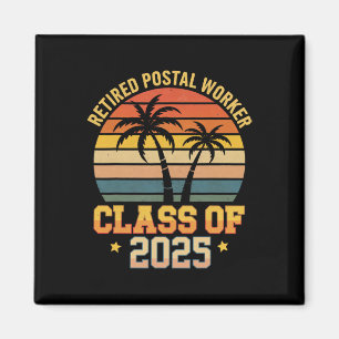 Vintage Retired Postal Worker Cl Of 2025 Funny Ret Magnet