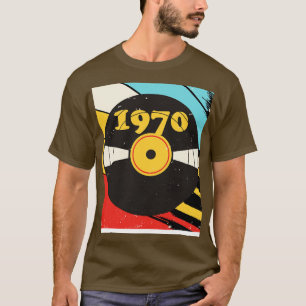 Vintage Retro 1970 Birthday Shirt Vinyl Music