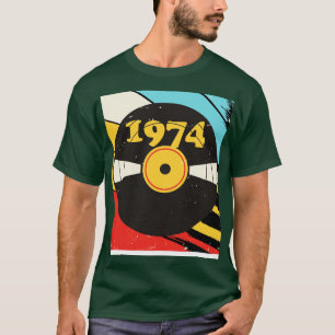 Vintage Retro 1974 Birthday Shirt Vinyl Music