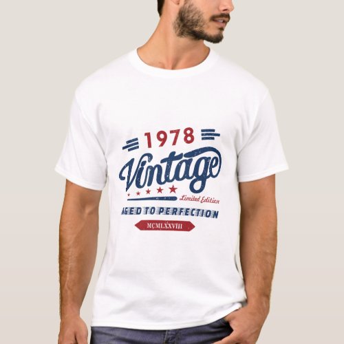Vintage Retro 1978 Limited Edition Birthday Gift  T_Shirt