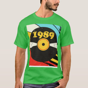 Vintage Retro 1989 Birthday Shirt Vinyl Music