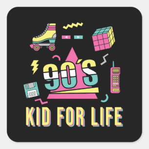 Vintage Retro 90's Kid For Life 1990s Nineties Square Sticker