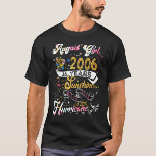 Vintage Retro August Girl 2006 16 Years Old 16th B T-Shirt