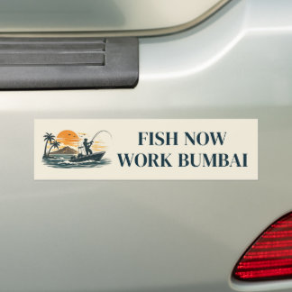 Vintage Retro Beige Fish Now Work Bumbai Bumper Sticker