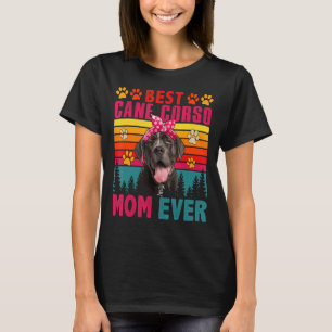 Vintage Retro Best Cane Corso Mom Ever Cute Dog He T-Shirt