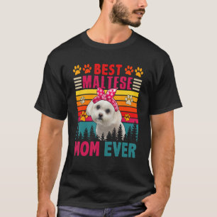 Vintage Retro Best Maltese Mom Ever Cute Dog Headb T-Shirt