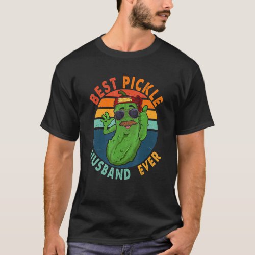 Vintage Retro Best Pickle Husband Ever  Pickle Mus T_Shirt