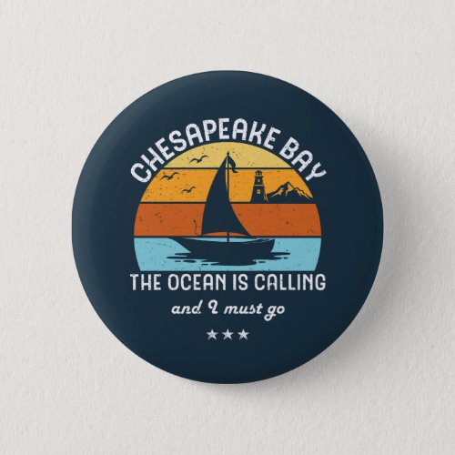 Vintage Retro Chesapeak Bay Sailing Button