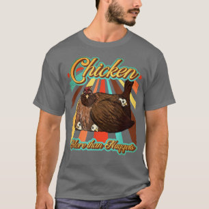 Vintage Retro Chicken Saying Farmer Quote more tha T-Shirt