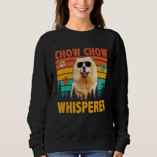 Vintage Retro Chow Chow Whisperer Funny Dog Sungla Sweatshirt
