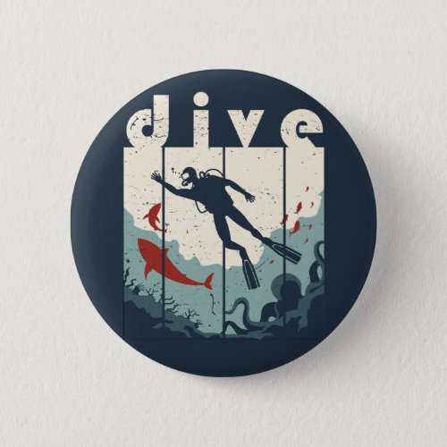 Vintage Retro Dive Scuba Diving Diver Button