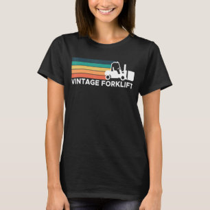 Vintage Retro Forklift Forklift Driver T-Shirt