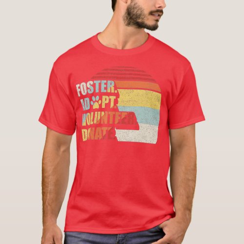 Vintage Retro Foster Adopt Volunteer Donate T_Shirt