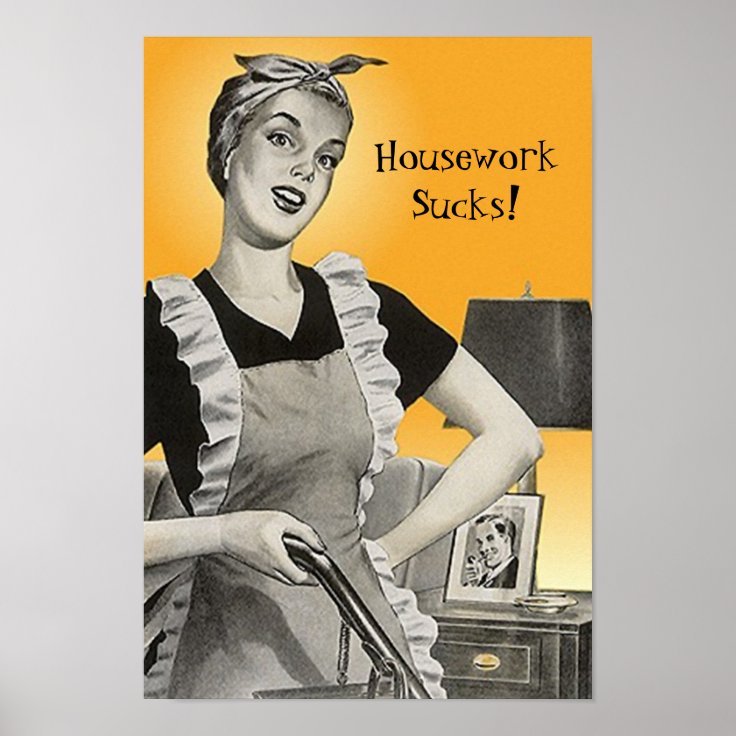 Vintage Retro Funny Vacuum Housework Sucks Poster Zazzle