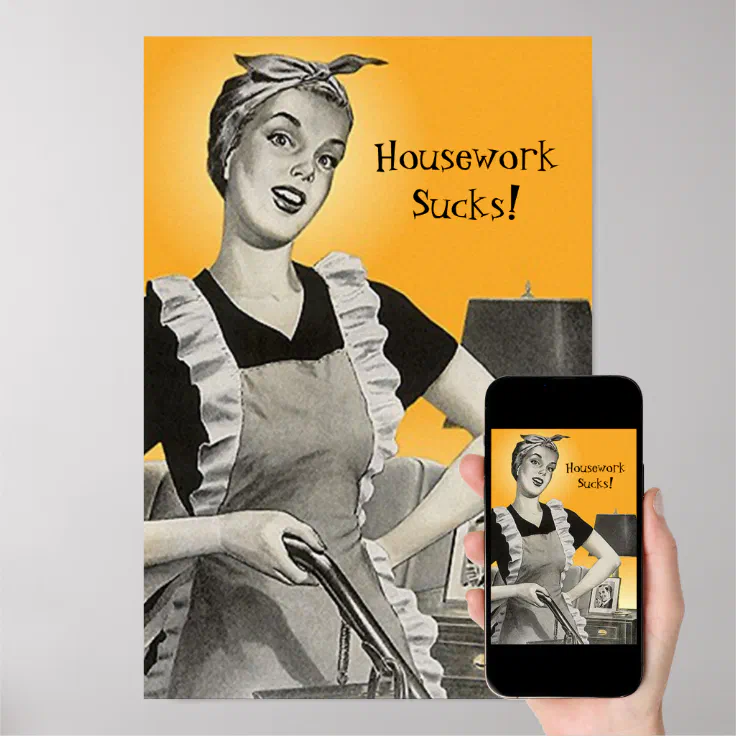Vintage Retro Funny Vacuum Housework Sucks! Poster | Zazzle