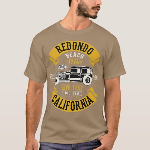 Vintage Retro Hot Rod Redondo Beach California  T_Shirt