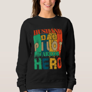 Vintage Retro Husband Dad Pilot Hero Matching Fami Sweatshirt