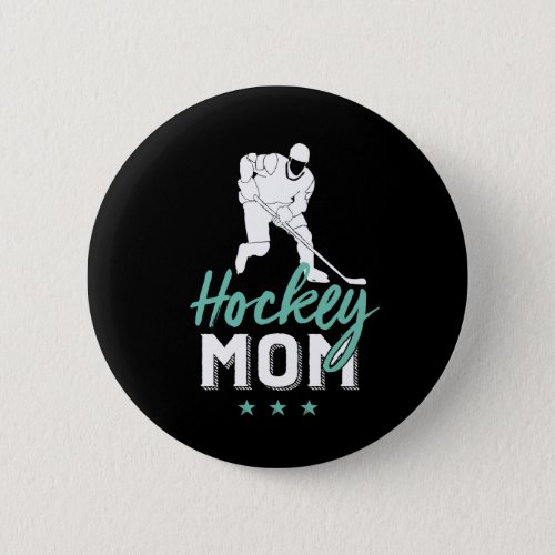 Vintage Retro Ice Hockey Mom Proud Sports Mother Button