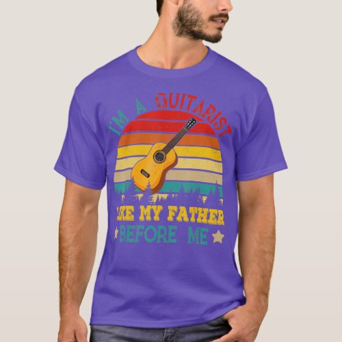 Vintage Retro Im A Guitarist Like My Father Before T_Shirt