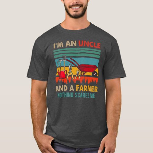 Vintage Retro Im An Uncle And A Farmer Nothing T_Shirt