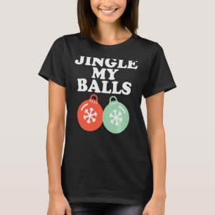 Vintage Retro Jingle My Balls Christmas Xmas Holid T-Shirt