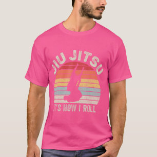 Vintage Retro Jiu Jitsu It'S How I Roll T-Shirt
